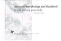 Around Piercebridge and Gainford in Old Picture Postcards  LILLEY, Charles 