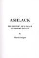 Ashlack : The History of a Small Cumbrian Estate KEEGAN, Mark