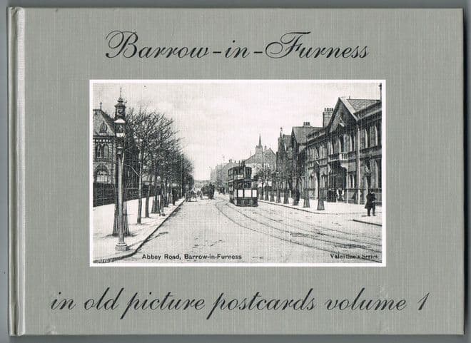 Barrow-in-Furness in Old Picture Postcards: Volume 1 Bryn Trescatheric
