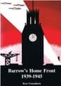Barrow's Home Front 1939-1945  Trescatheric Bryn