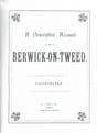 Berwick-on-Tweed Illustrated,1894-1994 BANKIER, Linda Anne