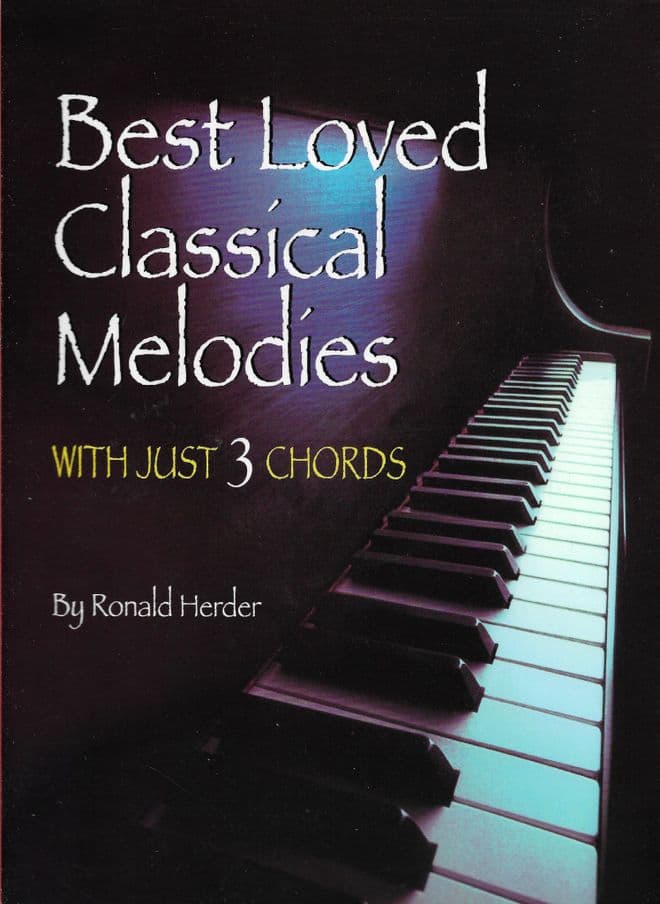 Best Loved Classical Melodies with Just 3 Chords HERDER, Ronald