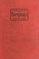 Bombers of the Present War (War in the Air series)  HAWKS, Captain Ellison