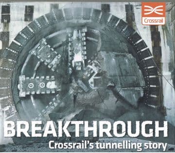 Breakthrough: Crossrail's Tunnelling Story edit Allen. Sarah.