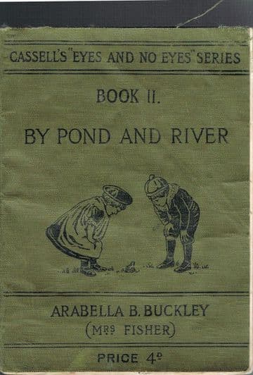By Pond and River Cassells "Eyes and No Eyes" Series Book II
