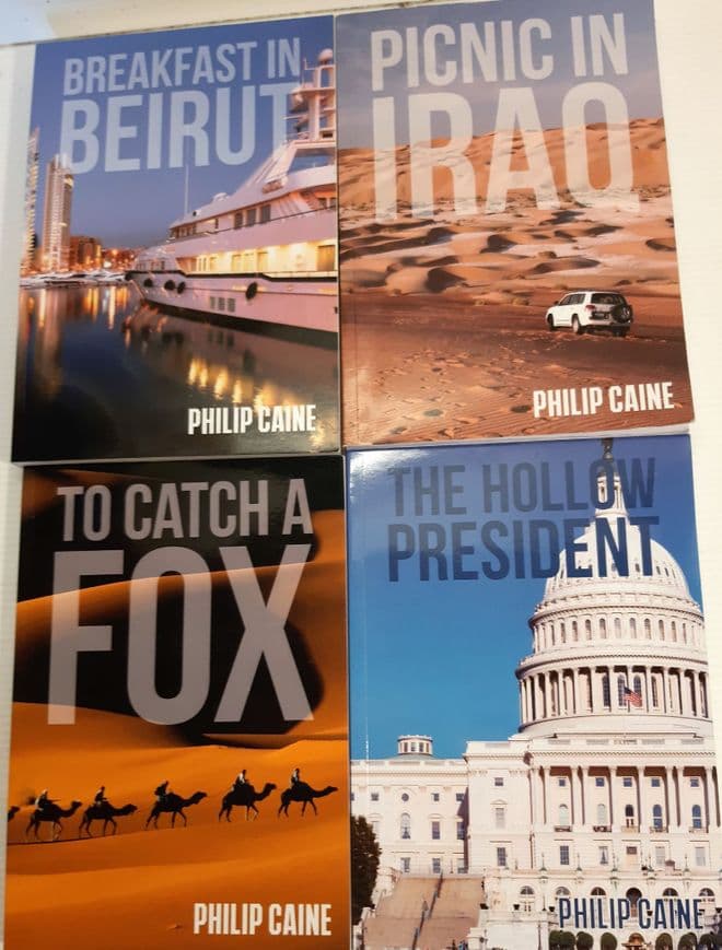 CAINE, Philip The Hollow President; Breakfast in Beirut; To Catch a Fox; Picnic in Iraq (signed copi
