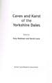 Caves and Karst of the Yorkshire Dales. Volume 1  WALTHAM, Tony & LOWE, D (Editors)