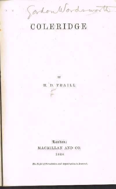 Coleridge (English Men of Letters) , H D Traill; Edit by John Morley,