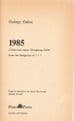DALOS, Gyrgy  1985 A  Sequel to George Orwell's 1984