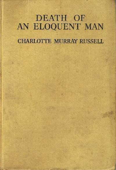 Death of an Eloquent Man:  A Jane Amanda Edwards Story, Charlotte Murray Russell