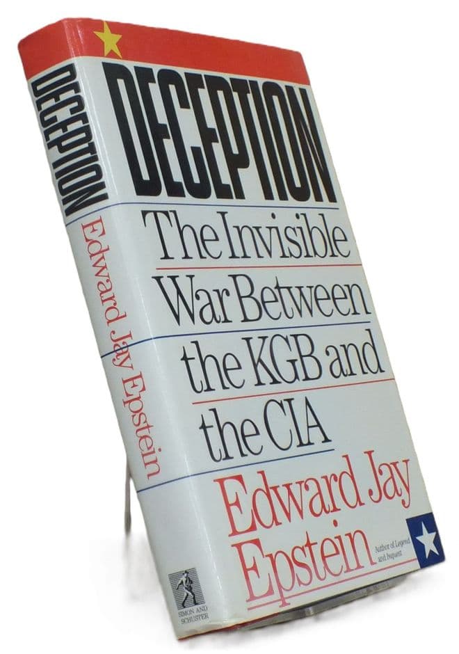 Deception: The Invisible War Between the KGB and the CIA EPSTEIN, Edward Jay