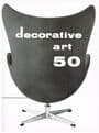 Decorative Art 50 DAVIS, Terence (Editor)
