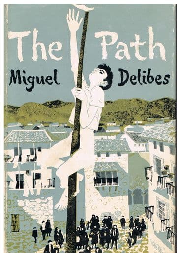 DELIBES, Miguel The Path