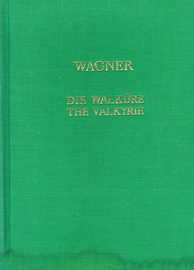 Die Walkure/ The Valkyrie Wagner. Richard