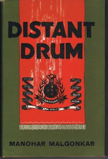 Distant Drum Manohar Malgonkar 1st edition