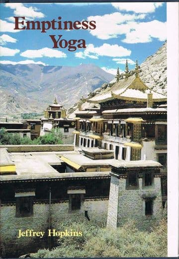 Emptiness Yoga :The Tibetan Middle Way HOPKINS, Jeffrey