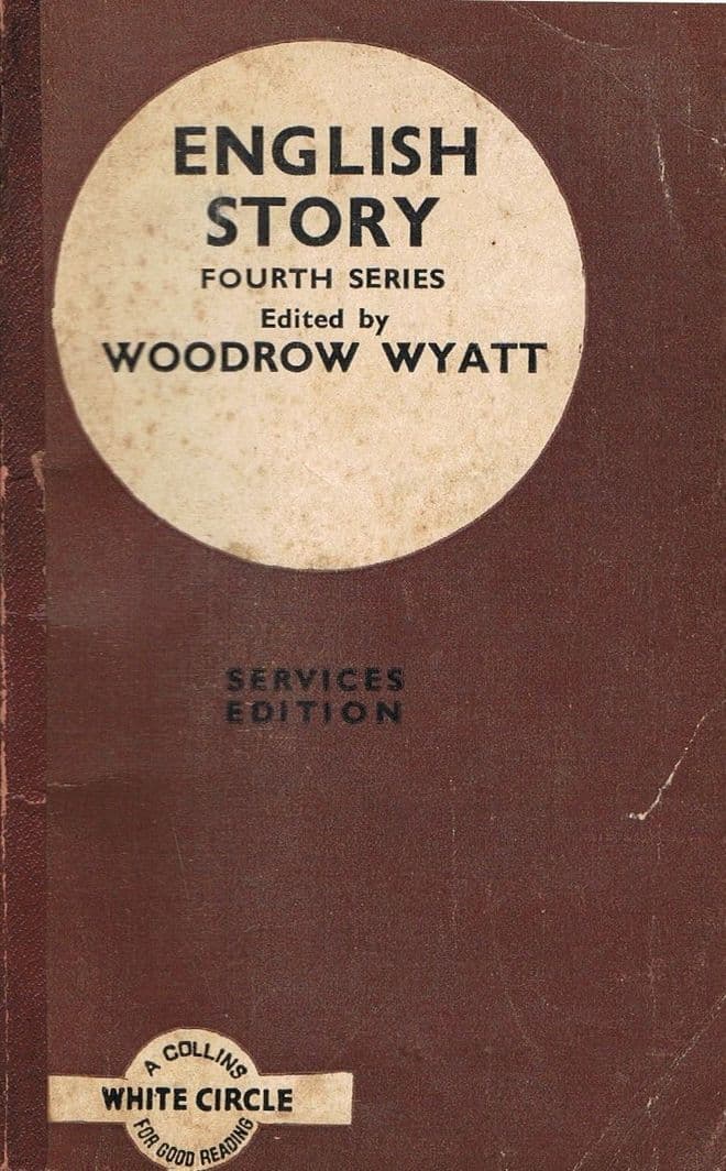 English Story: Fourth Series (Services Edition) WYATT, Woodrow (Editor)