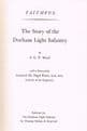 Faithful : The Story of the Durham Light Infantry WARD, S.G.P