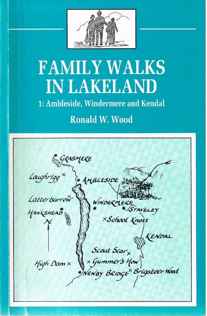 Family Walks in Lakeland :1 Ambleside, Windermere and Kendal   WOOD, Ronald W.