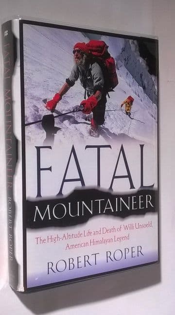 Fatal Mountaineer by Robert Roper 1st Edition 2002 Signed fine condition