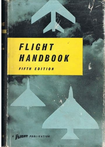 Flight Handbook: The Theory and Practice of Aeronautics