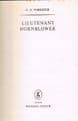FORESTER, C. S. Lieutenant Hornblower (first edition)