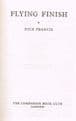 FRANCIS, Dick Flying Finish (The Companion Book Club - Collector's De Luxe Edition)