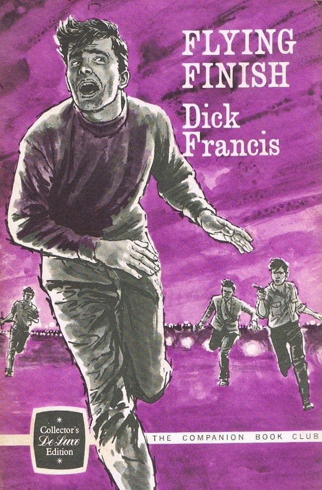 FRANCIS, Dick Flying Finish (The Companion Book Club - Collector's De Luxe Edition)