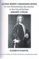 George Bowes' Canvassing Books for the Parliamentary By-Election in the City of Durham January 1729/
