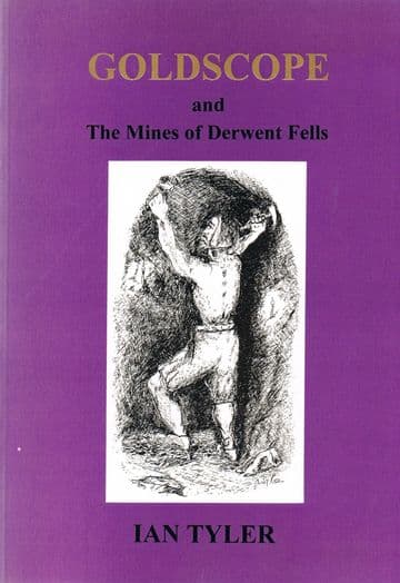 Goldscope and the Mines of Derwent Fells TYLER, Ian