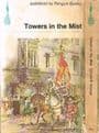 GOUDGE, Elizabeth  Towers in the Mist (Peacock Book 50)