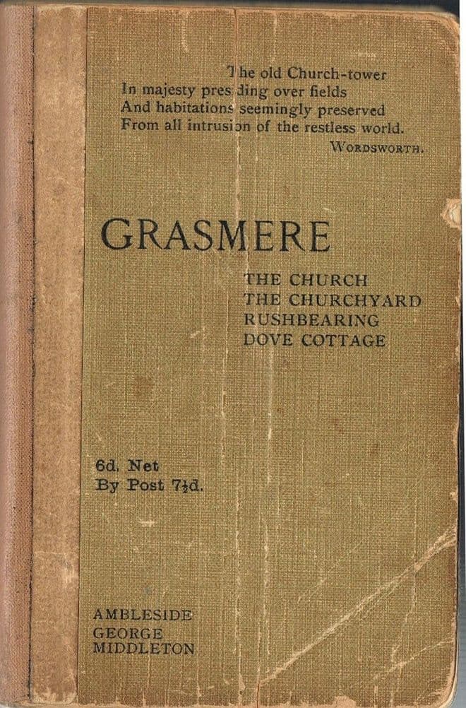 Grasmere: The Church, the Churchyard, Rushbearing, Dove Cottage MIDDLETON, George