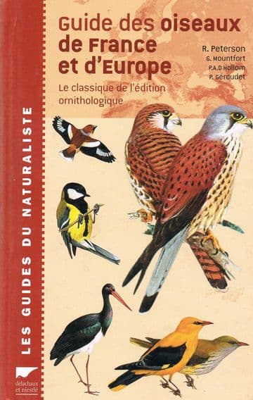 Guide des Oiseaux de France et d'Europe Peterson R. et al.