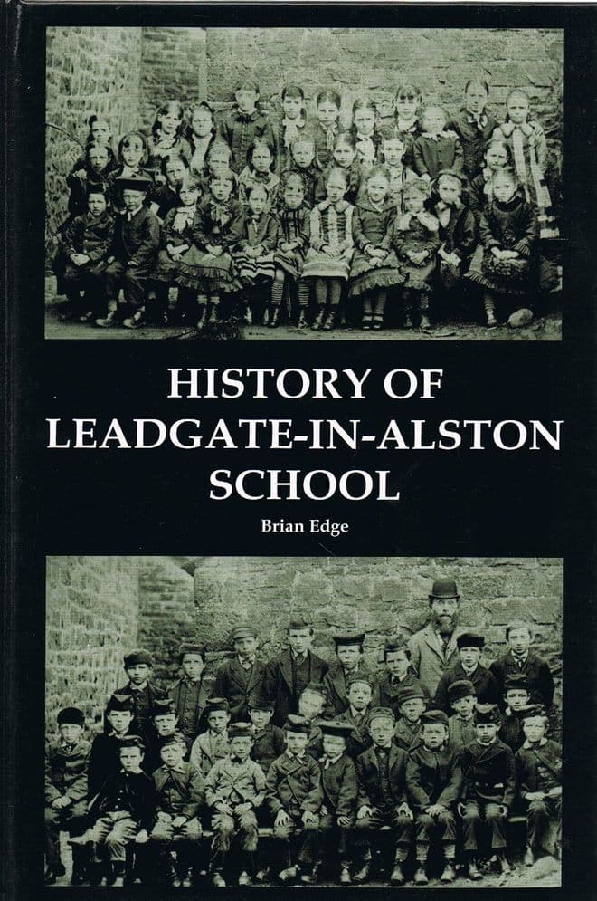 History of Leadgate-in-Alston School  EDGE, Brian