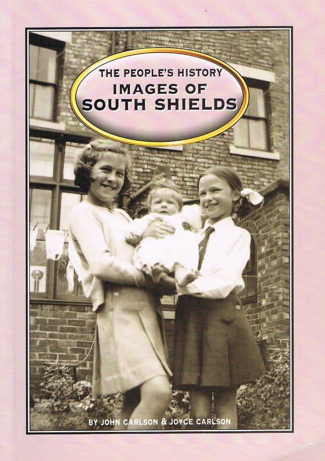 Images of South Shields CARLSON, John & Joyce
