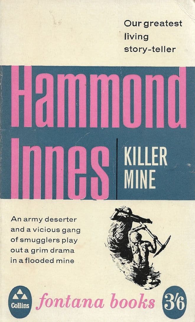 INNES, Hammond Killer Mine (Fontana Books 906) 