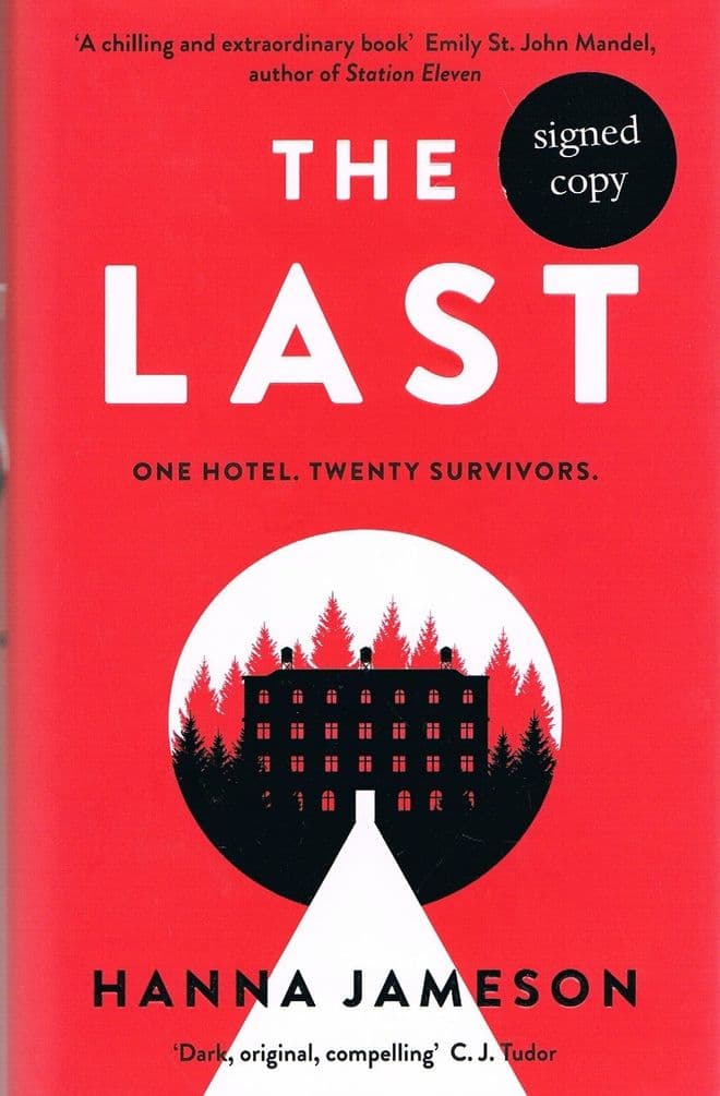 JAMESON, Hannah The Last : One Hotel. Twenty Survivors (signed first edition)