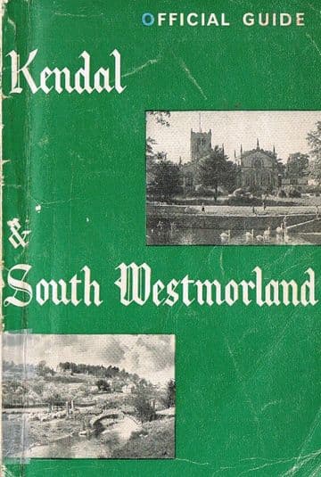 Kendal and South Westmorland: Official Guide