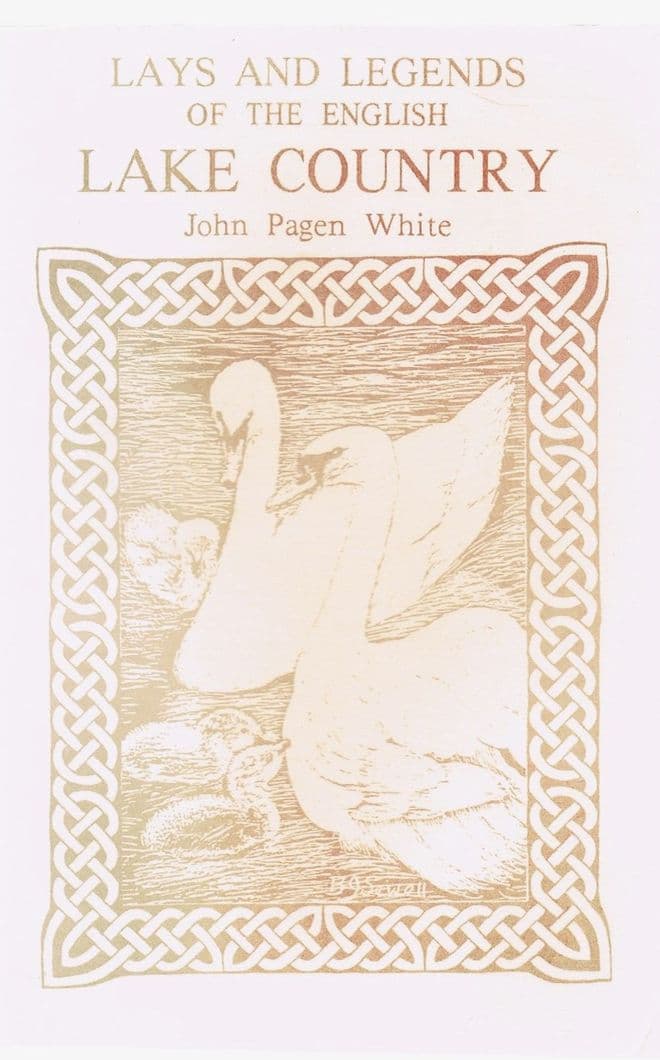 Lays and Legends of the English Lake Country WHITE, John Pagen