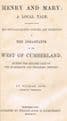 LITT, William Henry & Mary: A Local Tale Illustrative of the the Peculiar Habits, Customs and Divers