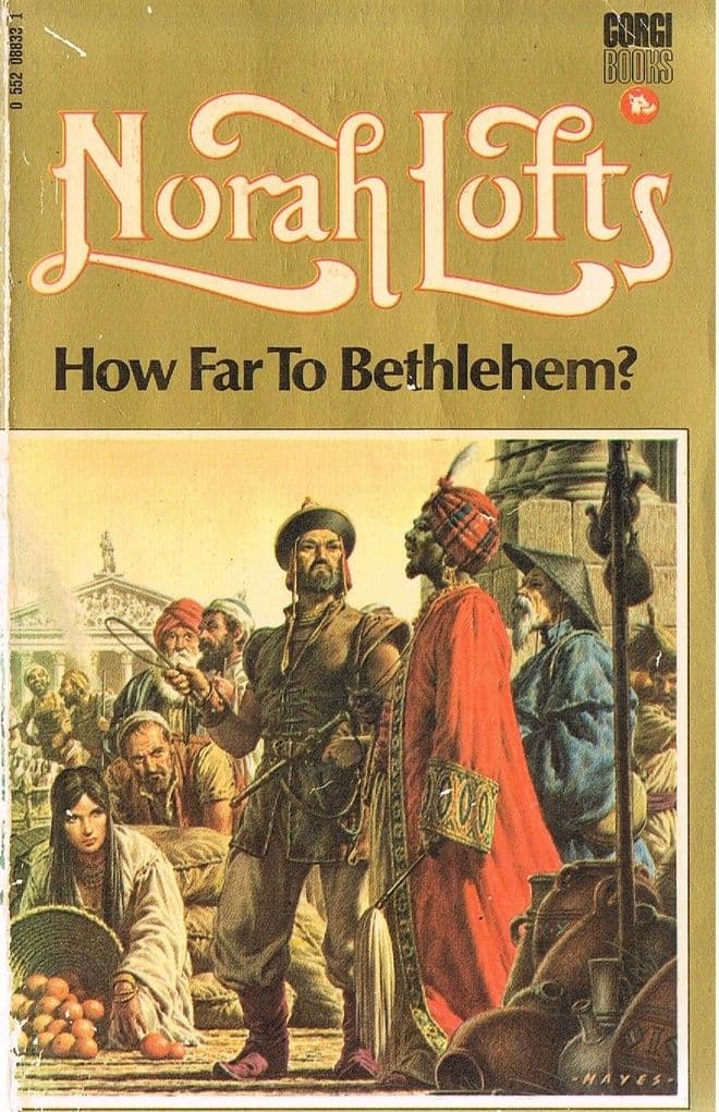 LOFTS, Norah  How Far to Bethlehem)