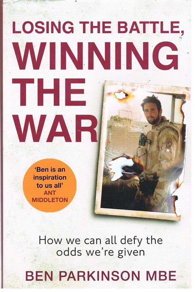 Losing the battle, Winning the War  PARKINSON, Ben (with Jerome Starkey)