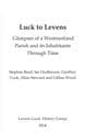 Luck to Levens: Glimpses of a Westmorland Parish and its Inhabitants Through Time  READ, S; HODKINSO