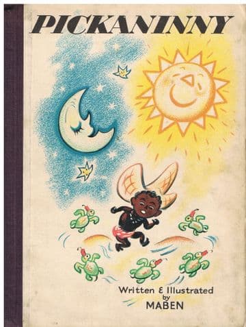 Maben (writer & illustrator) Pickaninny