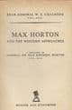 Max Horton and the Western Approaches CHALMERS, Rear Admiral W.S.