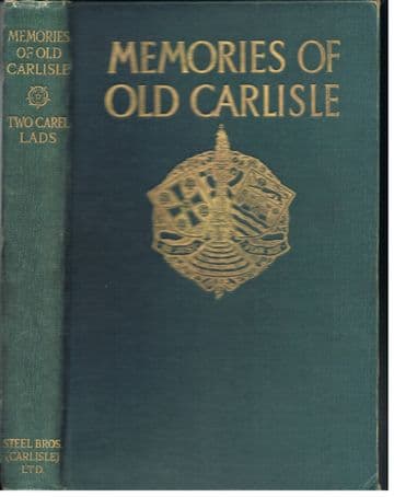 Memories of Old Carlisle George Topping