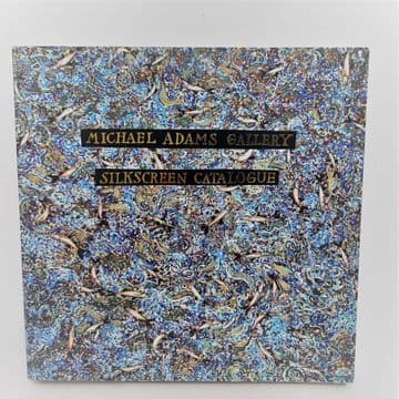 Michael Adams Gallery Silkscreen Catalogue ADAMS, Michael