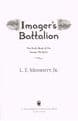 MODESITT, L. E Modesitt  Imager's Battalion first edition)  The Sixth Book of the Imager Portfolio