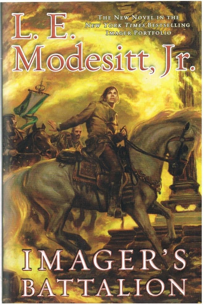 MODESITT, L. E Modesitt  Imager's Battalion first edition)  The Sixth Book of the Imager Portfolio