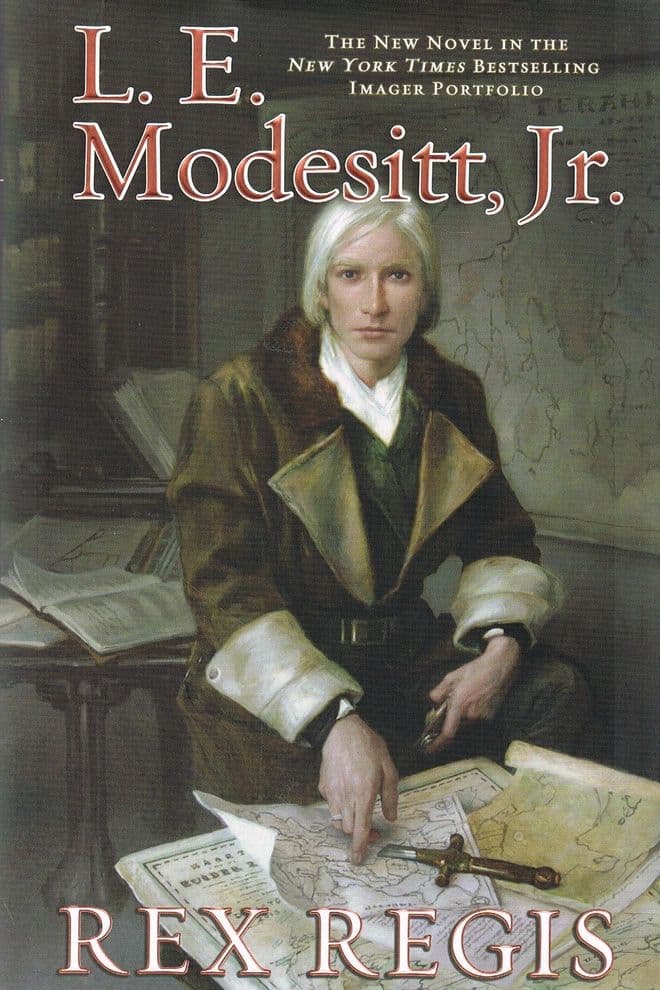 MODESITT, L. E Rex Regis (1st edition) The Eighth Book of the Imager Portfolio